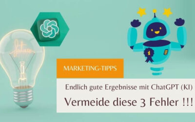 Endlich gute Ergebnisse mit ChatGPT (KI): Vermeide diese 3 Fehler